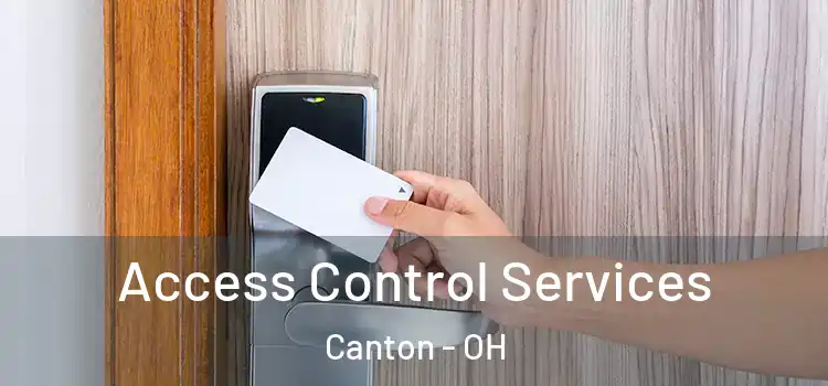 Access Control Services Canton - OH