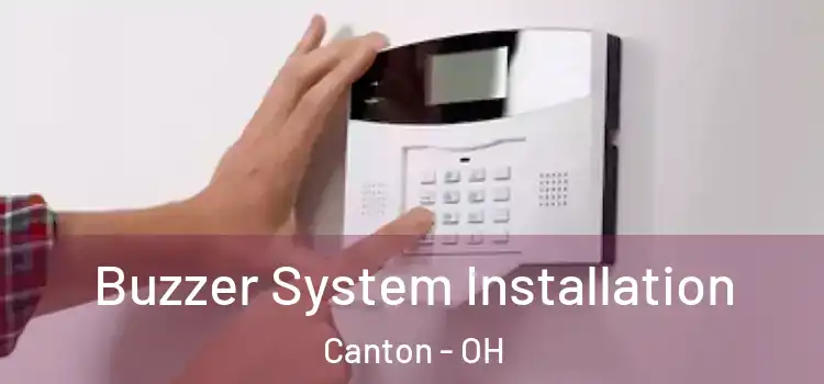 Buzzer System Installation Canton - OH