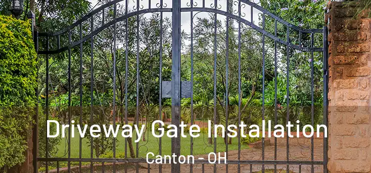 Driveway Gate Installation Canton - OH