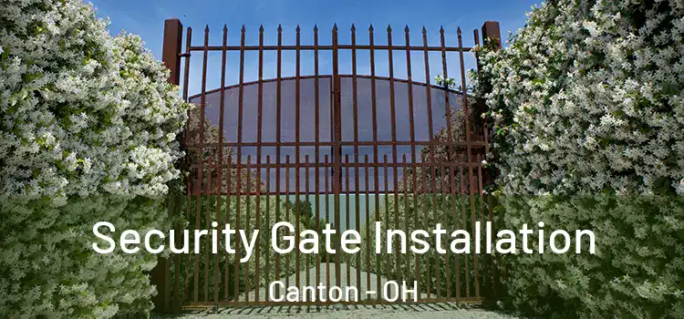 Security Gate Installation Canton - OH