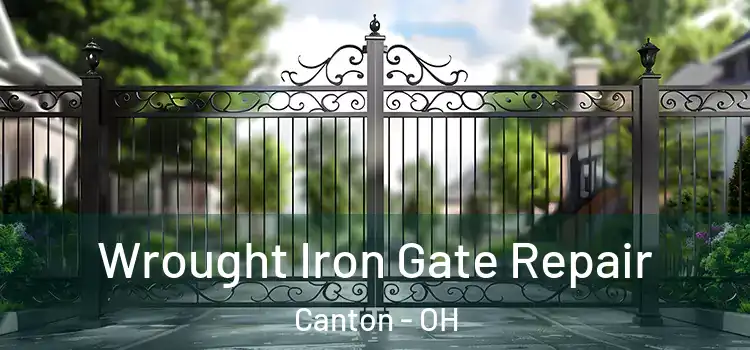 Wrought Iron Gate Repair Canton - OH